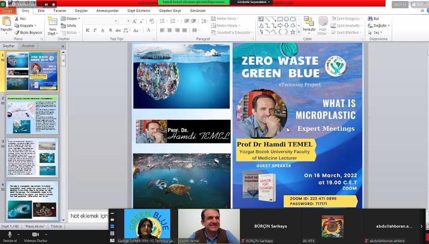 Yazarımız, Yozgat Bozok &Uuml;niversitesi Tıp Fak&uuml;ltesi &ouml;ğretim &uuml;yesi Prof. Dr. Hamdi Temel  &ldquo;Zero Waste Green Blue&rdquo;  eTwinning projesi kapsamında mikro plastikler hakkında &ccedil;evrim i&ccedil;i konferans verdi.