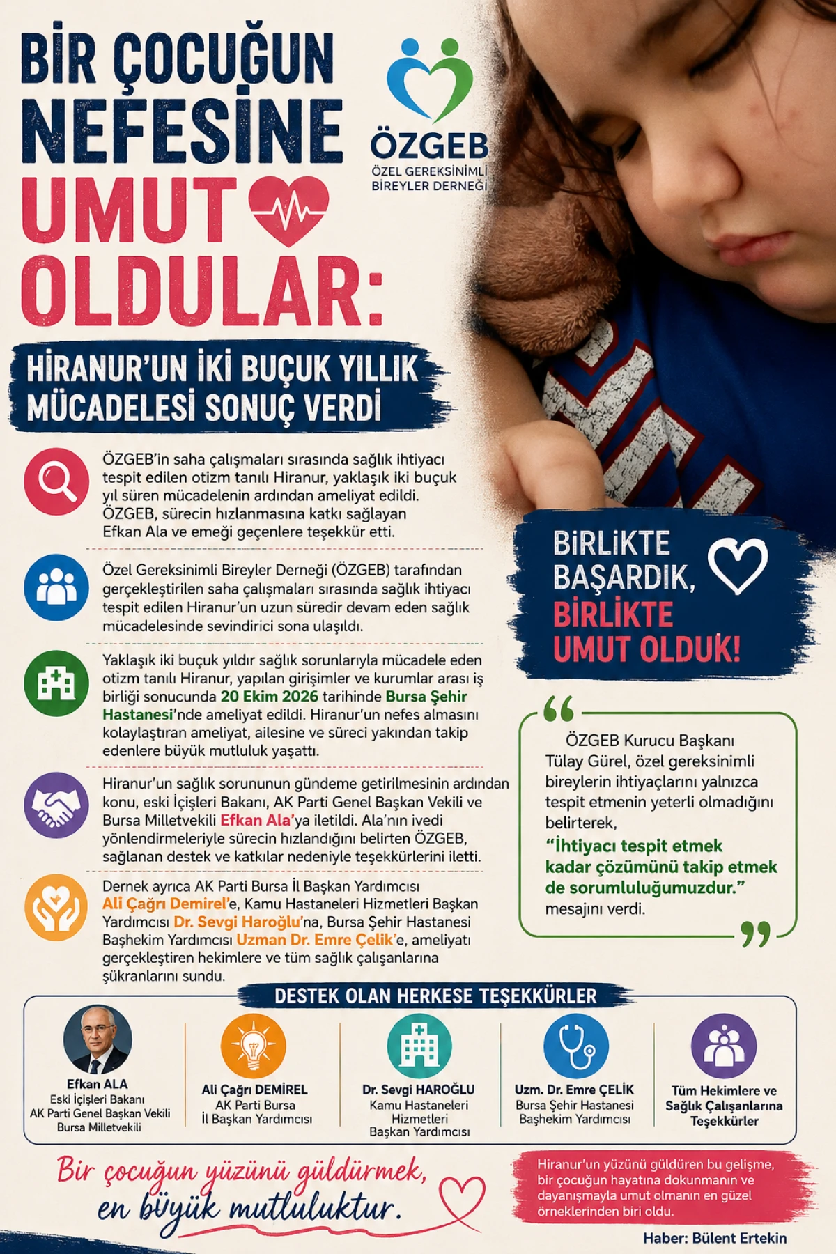 BİR &Ccedil;OCUĞUN NEFESİNE UMUT OLDULAR: HİRANUR&rsquo;UN İKİ BU&Ccedil;UK YILLIK M&Uuml;CADELESİ SONU&Ccedil; VERDİ