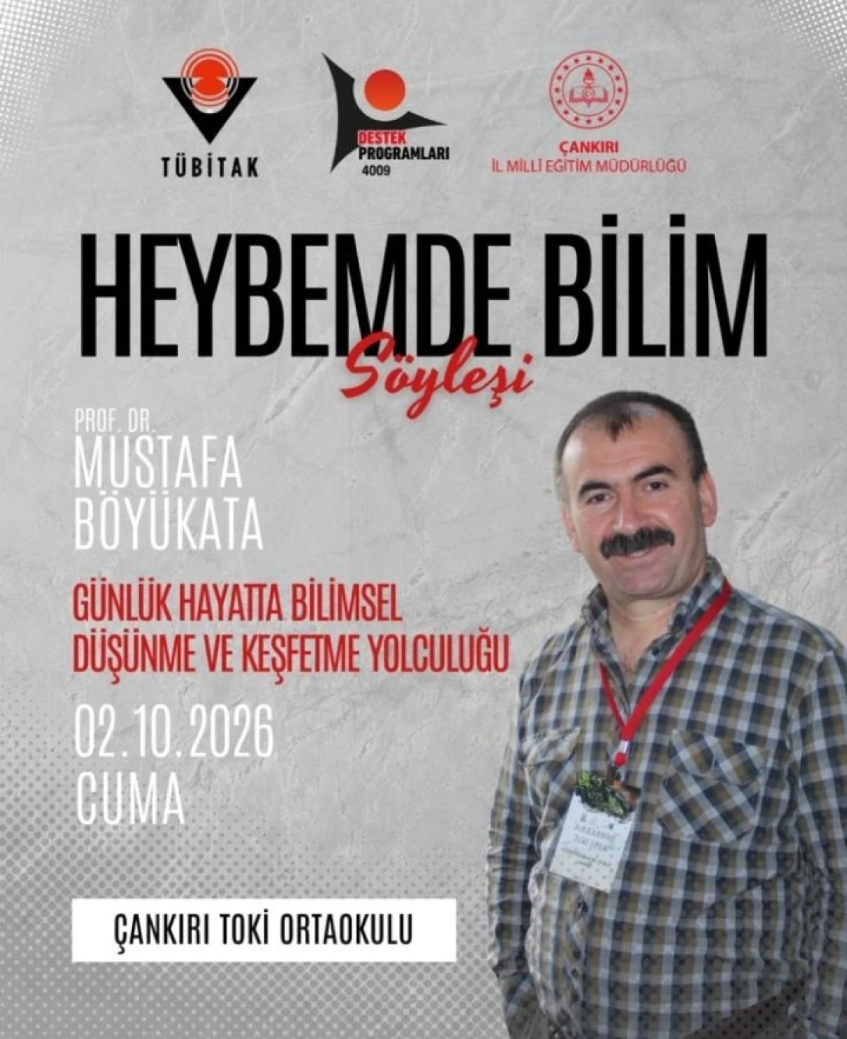&Ccedil;ankırı&rsquo;da T&Uuml;BİTAK &ndash; 4009 programı kapsamında &ldquo;Heybemde Bilim&rdquo; isimli proje ger&ccedil;ekleştirildi