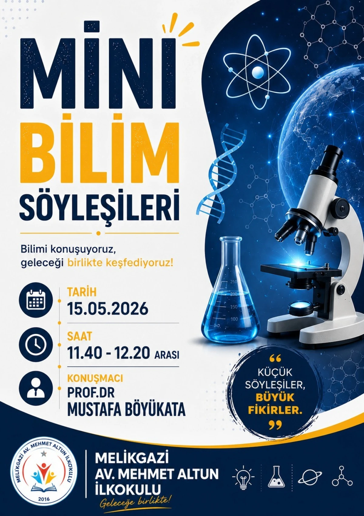 &Ccedil;ocuklarla &ldquo;Mini Bilim S&ouml;yleşileri&rdquo;* 