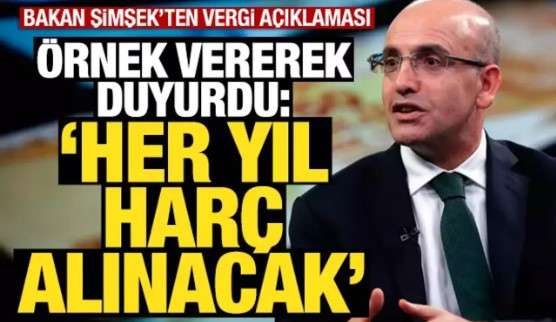 Mehmet Şimşek'ten vergi açıklaması: 'Her yıl harç alınacak'